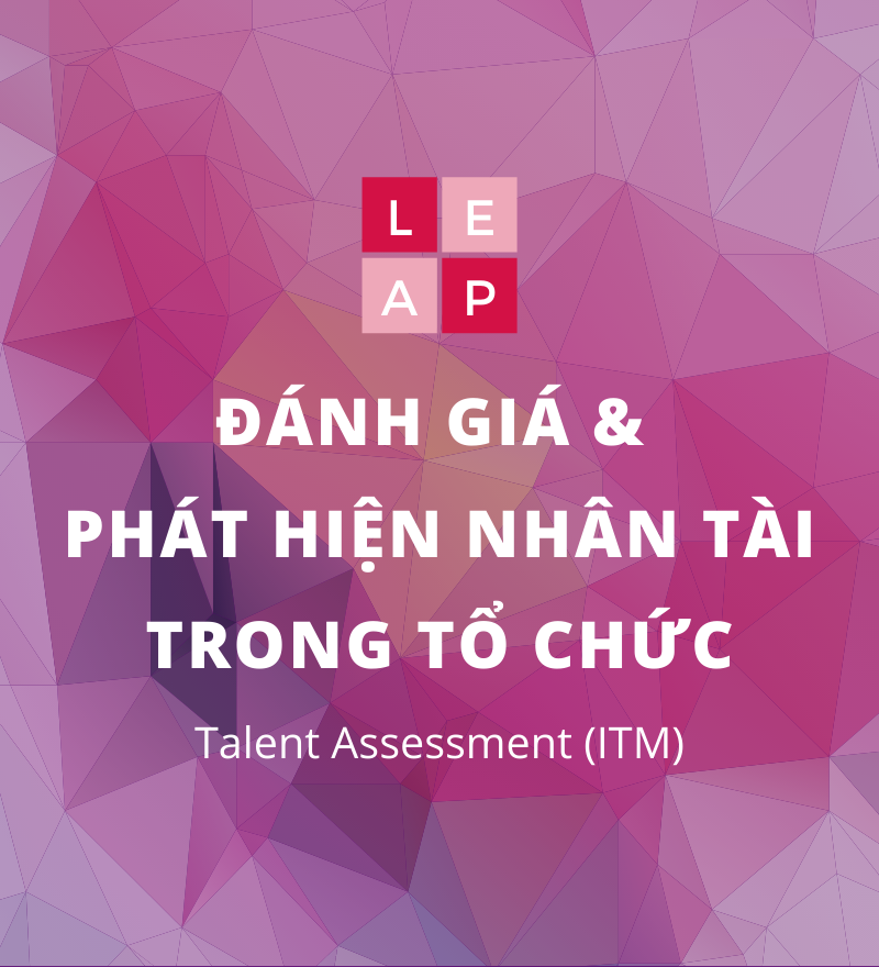 Đánh giá và phát hiện nhân tài trong tổ chức (L.E.A.P)